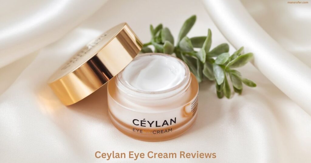 Ceylan Eye Cream Reviews