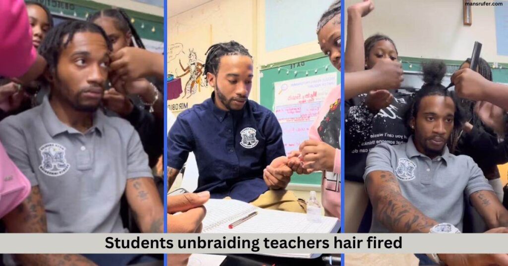 Students unbraiding teachers hair fired​