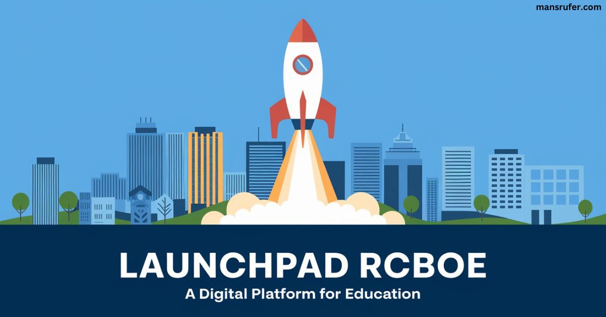 RCBOE Launchpad: Transforming Education with Digital Innovation